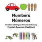 English-Spanish (Castilian) Numbers/Números Children's Bilingual Picture Dictionary - Paperback