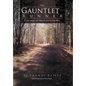 The Gauntlet Runner: A Tale from the French and Indian War - Hardcover