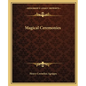 Magical Ceremonies - Paperback