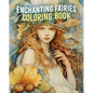 The Enchanting Fairies Coloring Book - Paperback