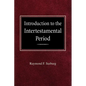 Introduction to the Intertestamental Period - Paperback