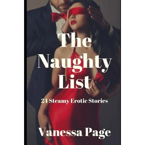 The Naughty List: 24 Steamy Erotic Stories - Paperback