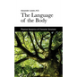The Language of the Body: Physical Dynamics of Character Structure - Paperback