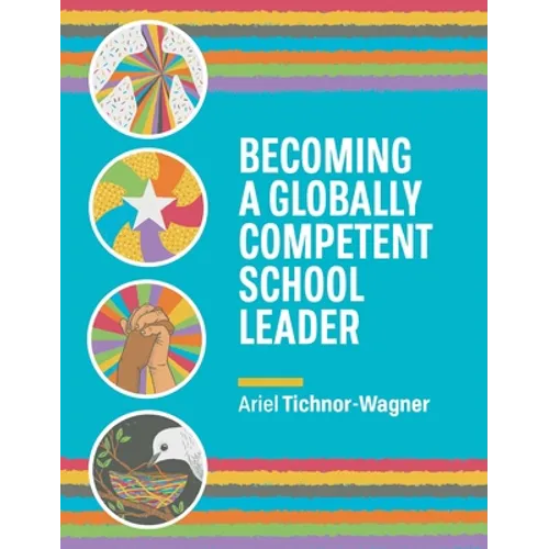 Becoming a Globally Competent School Leader - Paperback