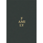 Family: A Contemporary Portrait by Magnum Photos and Guest Artists - Hardcover