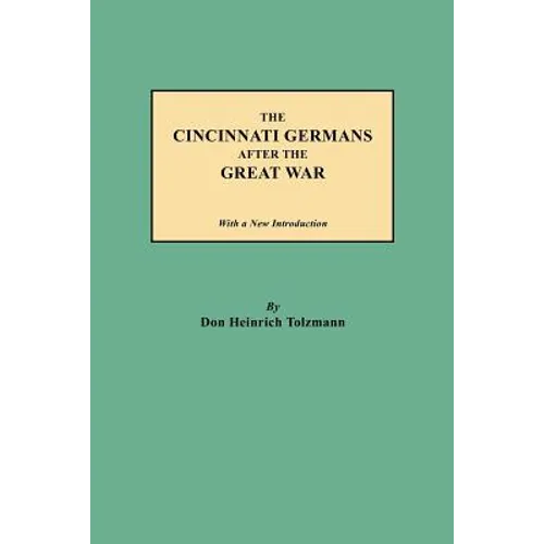 Cincinnati Germans After the Great War - Paperback