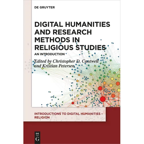 Digital Humanities and Research Methods in Religious Studies: An Introduction - Paperback