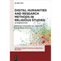 Digital Humanities and Research Methods in Religious Studies: An Introduction - Paperback