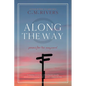 Along the Way - Paperback