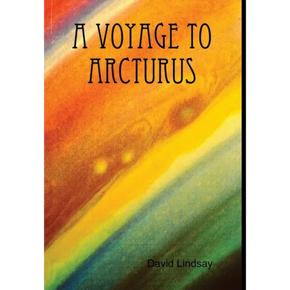 A Voyage to Arcturus - Hardcover