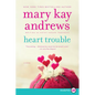 Heart Trouble - Paperback