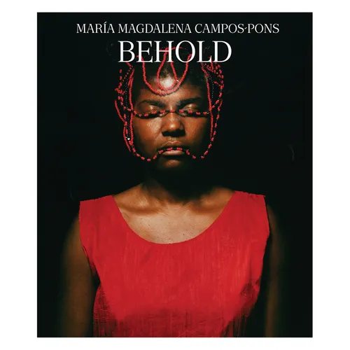 Mar? Magdalena Campos-Pons: Behold - Hardcover