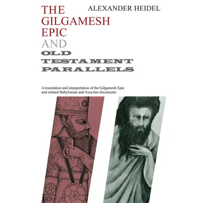 Gilgamesh Epic and Old Testament Parallels - Paperback