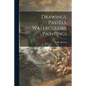 Drawings, Pastels, Watercolors, Paintings - Paperback