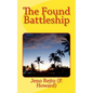 The Found Battleship - Paperback