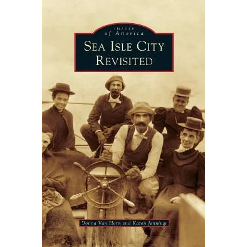 Sea Isle City Revisited - Hardcover