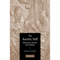 The Ascetic Self: Subjectivity, Memory and Tradition - Paperback