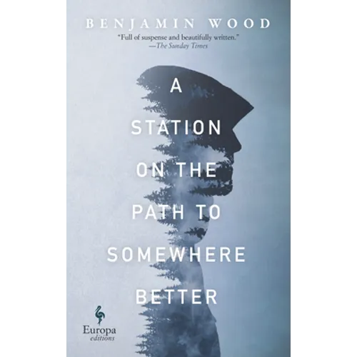 A Station on the Path to Somewhere Better - Hardcover