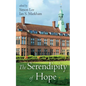 The Serendipity of Hope - Hardcover