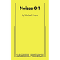 Noises Off - Paperback