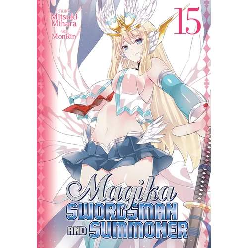 Magika Swordsman and Summoner Vol. 15 - Paperback