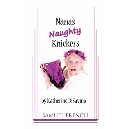 Nana's Naughty Knickers - Paperback