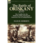 The Battle of Oriskany 1777: the Conflict for the Mohawk Valley During the American War of Independence - Paperback