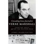 Crusading Iowa Journalist Verne Marshall: Exposing Graft and the 1936 Pulitzer Prize - Hardcover