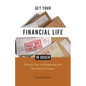 Get Your Financial Life in Order - Paperback