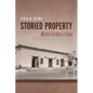 Storied Property: María Cordova's Casa - Paperback