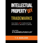 Intellectual Property DIY Trademarks: File Your Own IP Application Efficiently, Without A Lawyer - Hardcover