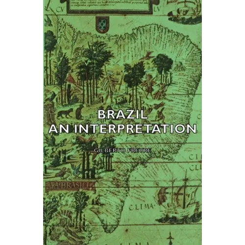 Brazil - An Interpretation - Hardcover