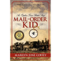 Mail-Order Kid: An Orphan Train Rider's Story - Paperback