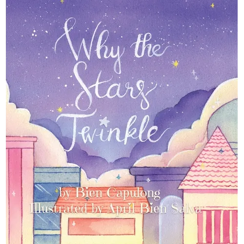 Why The Stars Twinkle - Hardcover
