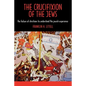 The Crucifixion of the Jews - Paperback
