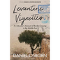 Levantine Vignettes: An Educator's Account of Border Crossing in the Middle East - Hardcover