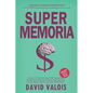 MÁXIMA MEMORIA. Cómo Mejorar Tu Memoria En Una Tarde - Paperback