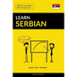 Learn Serbian - Quick / Easy / Efficient: 2000 Key Vocabularies - Paperback