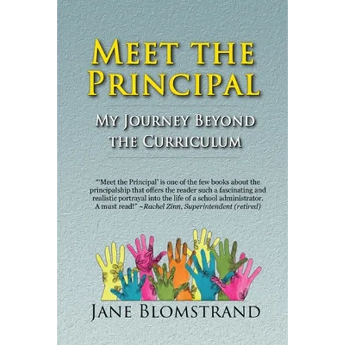 Meet the Principal: My Journey Beyond the Curriculum - Paperback