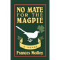 No Mate for the Magpie - Paperback