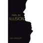 Trial by Illusion - Hardcover