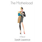 The Motherload - Paperback