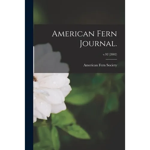 American Fern Journal.; v.92 (2002) - Paperback