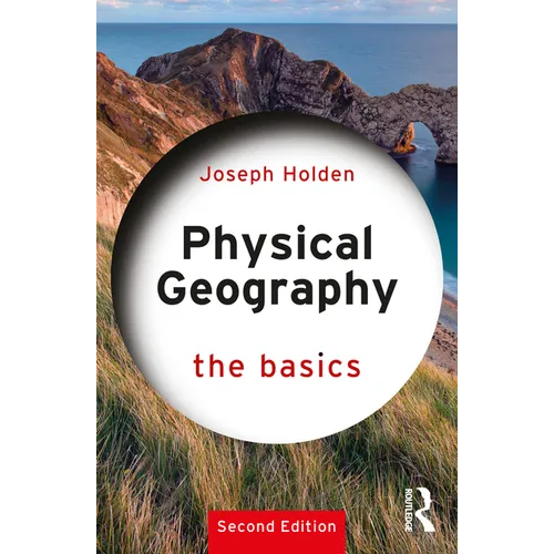 Physical Geography: The Basics - Paperback