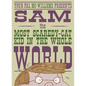 Sam, the Most Scaredycat Kid in the Whole World: A Leonardo, the Terrible Monster Companion - Hardcover
