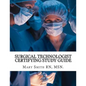 Surgical Technologist Certifying Study Guide - Paperback