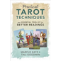 Practical Tarot Techniques: Your Essential Tool Kit for Better Readings - Paperback