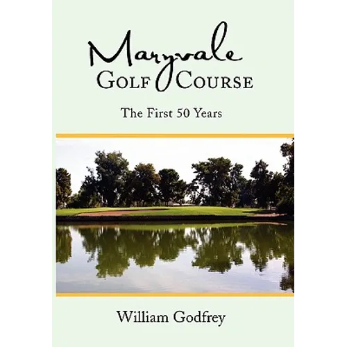 Maryvale Golf Course - Hardcover