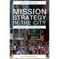 Mission Strategy in the City - Paperback