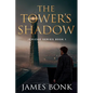 The Tower's Shadow - Paperback